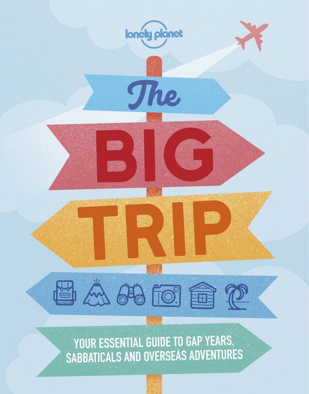 Couverture_Lonely Planet The Big Trip 4 4th Ed.
