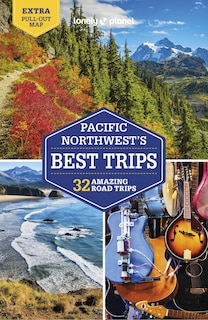 Couverture_Lonely Planet Pacific Northwest's Best Trips 5 5th Ed.