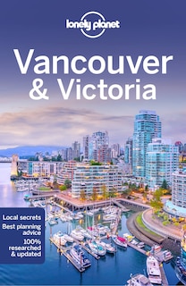 Lonely Planet Vancouver & Victoria 9 9th Ed.