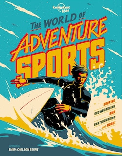 Couverture_Lonely Planet The World of Adventure Sports 1st Ed.