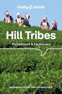 Couverture_Lonely Planet Hill Tribes Phrasebook 5 5th Ed.