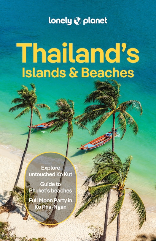 Front cover_Lonely Planet Thailand's Islands & Beaches 13 13th Ed.