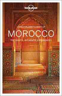 Lonely Planet Best of Morocco 1 1st Ed. by Lonely Planet