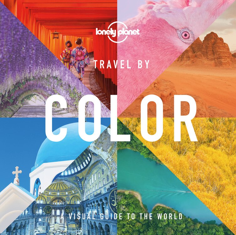 Front cover_Lonely Planet Travel by Color 1st Ed.