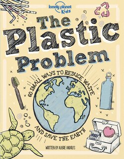 Front cover_Lonely Planet The Plastic Problem 1st Ed.