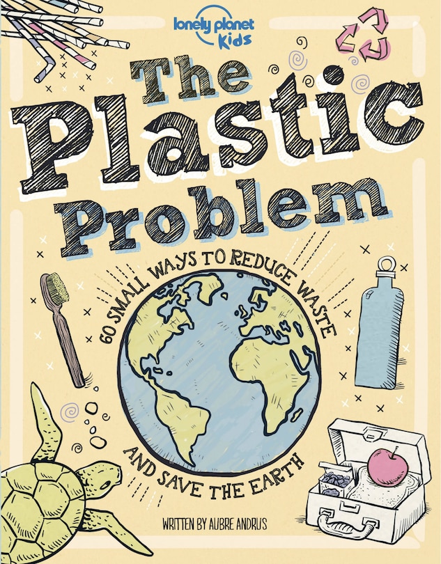 Front cover_Lonely Planet The Plastic Problem 1st Ed.