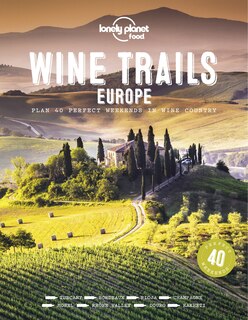 Front cover_Lonely Planet Wine Trails - Europe 1st Ed.