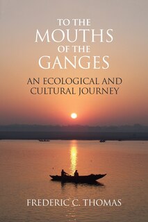 Front cover_To the Mouths of the Ganges