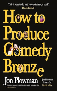 Couverture_How To Produce Comedy Bronze