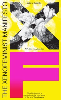Front cover_The Xenofeminist Manifesto