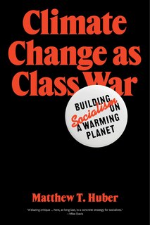 Front cover_Climate Change As Class War