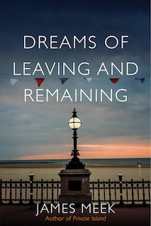 Front cover_Dreams Of Leaving And Remaining