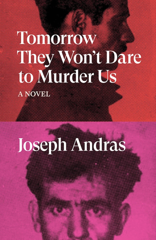 Front cover_Tomorrow They Won't Dare To Murder Us