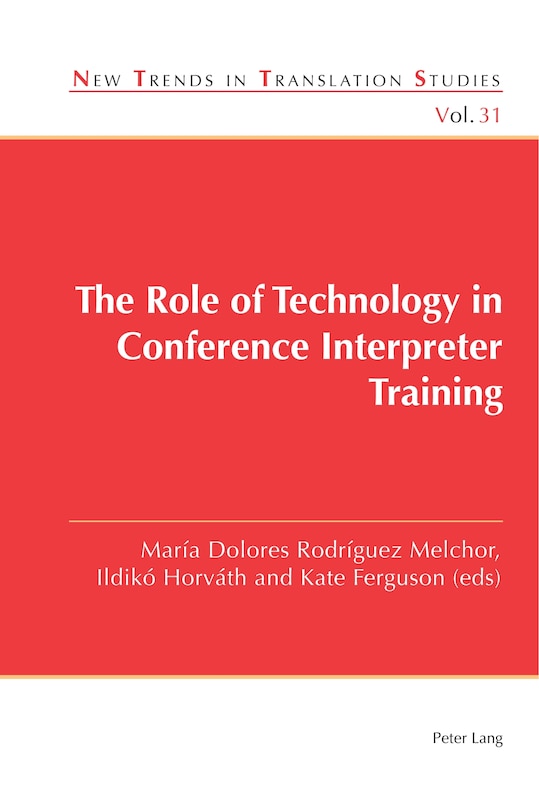 Couverture_The Role Of Technology In Conference Interpreter Training