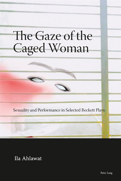Front cover_The Gaze of the Caged Woman