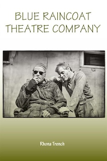 Couverture_Blue Raincoat Theatre Company