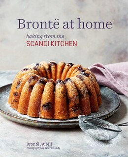 Couverture_Bronte At Home: Baking From The Scandikitchen