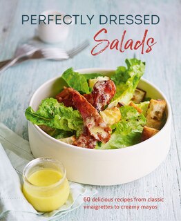 Couverture_Perfectly Dressed Salads