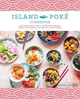 Couverture_The Island Poké Cookbook