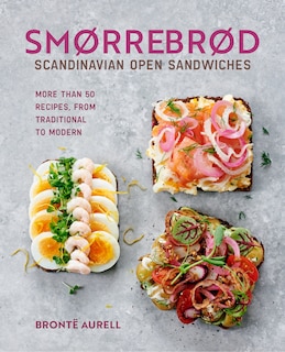 Couverture_Smorrebrod: Scandinavian Open Sandwiches