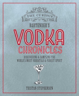 Front cover_The Curious Bartender's Vodka Chronicles