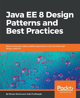 Front cover_Java EE 8 Design Patterns and Best Practices