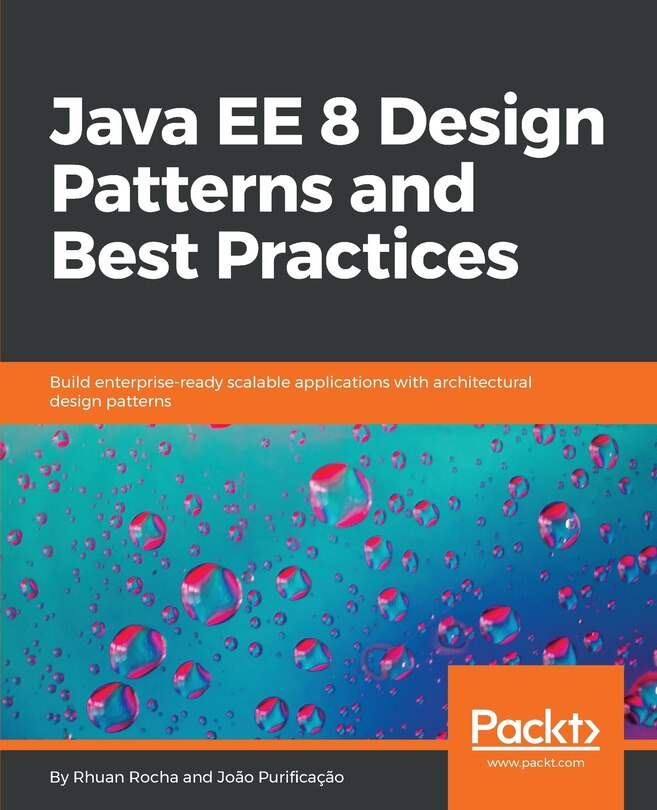 Front cover_Java EE 8 Design Patterns and Best Practices