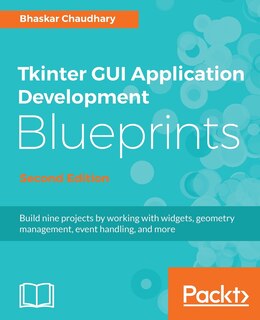 Front cover_Tkinter GUI Application Development Blueprints, Second Edition