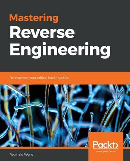 Front cover_Mastering Reverse Engineering