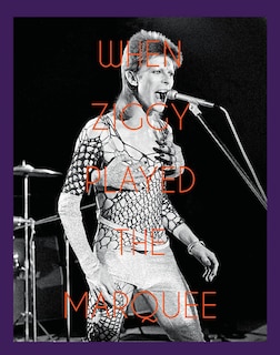 Front cover_When Ziggy Played The Marquee