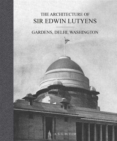 Front cover_The Architecture of Sir Edwin Lutyens