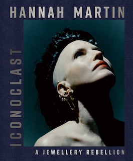 Front cover_Hannah Martin: Iconoclast