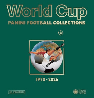 Front cover_World Cup Panini Football Collections 1970-2026