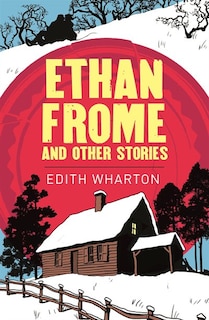 ETHAN FROME