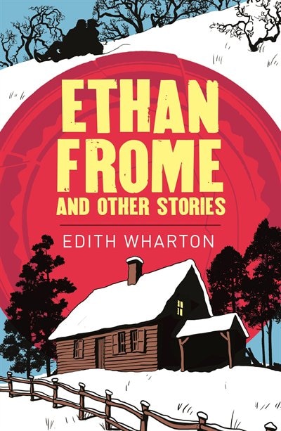ETHAN FROME