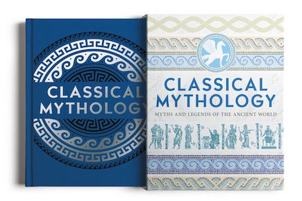 Classical Mythology: Myths And Legends Of The Ancient World