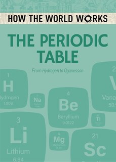 Couverture_How The World Works: The Periodic Table