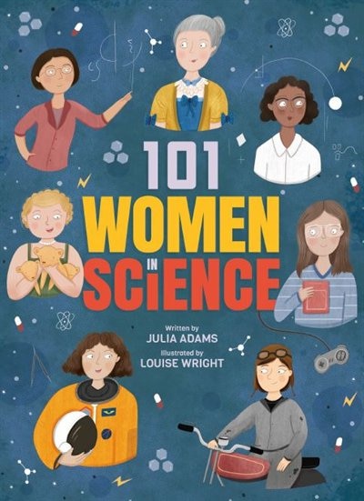 Front cover_WORLD CHANGING WOMEN  101 SUPER SCIENTI