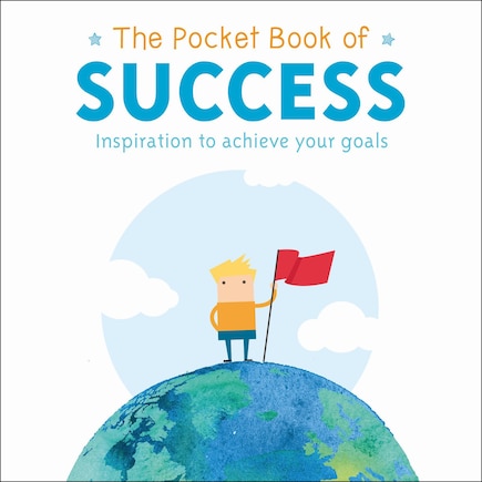 The Pocket Book of Success: inspiration to achieve your goals