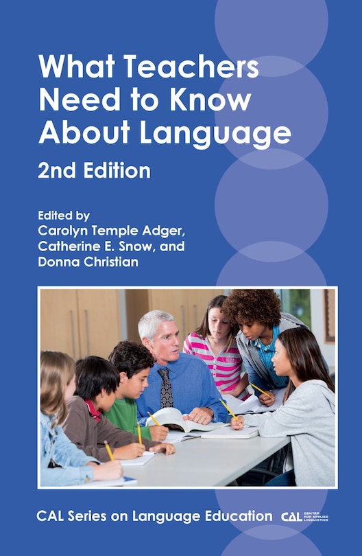 Front cover_What Teachers Need To Know About Language