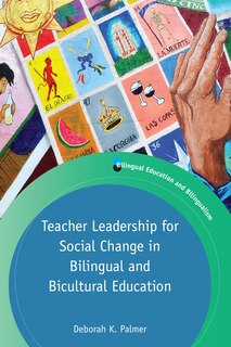 Front cover_Teacher Leadership For Social Change In Bilingual And Bicultural Education
