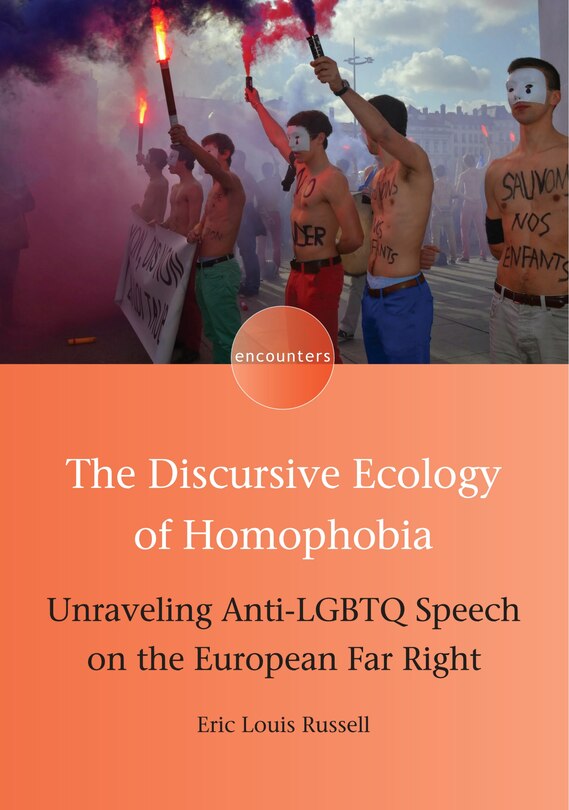 Front cover_The Discursive Ecology of Homophobia