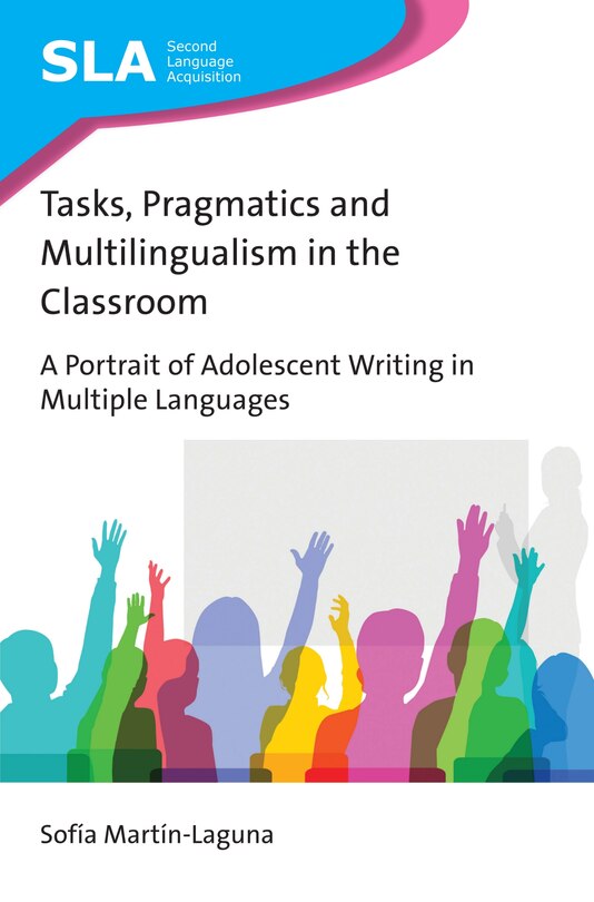Front cover_Tasks, Pragmatics And Multilingualism In The Classroom