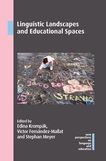 Front cover_Linguistic Landscapes And Educational Spaces