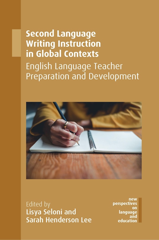 Front cover_Second Language Writing Instruction In Global Contexts