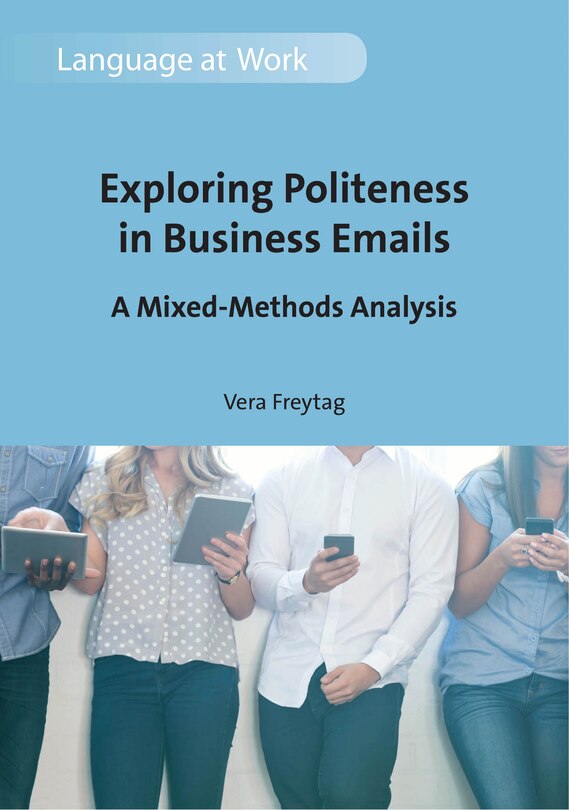 Front cover_Exploring Politeness In Business Emails