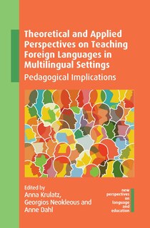 Front cover_Theoretical And Applied Perspectives On Teaching Foreign Languages In Multilingual Settings