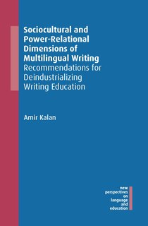 Couverture_Sociocultural And Power-relational Dimensions Of Multilingual Writing