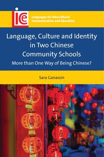 Couverture_Language, Culture And Identity In Two Chinese Community Schools