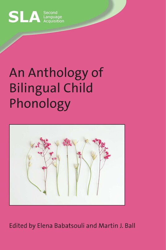 Front cover_An Anthology Of Bilingual Child Phonology